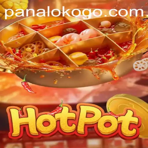 Exploring the Dynamic World of Hotpot: A Dive into Panaloko
