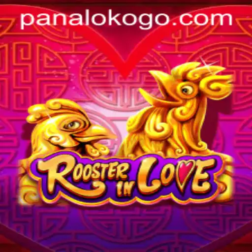 RoosterInLove: The Adventurous Journey and Rules of Panaloko